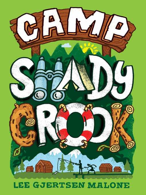 Title details for Camp Shady Crook by Lee Gjertsen Malone - Available